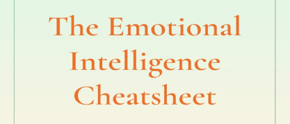 Emotional Intelligence Cheatsheet