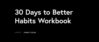 30 Days to Better Habits Workbook